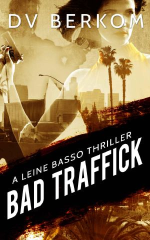 [Leine Basso 02] • Bad Traffick